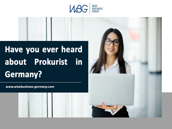 Have you ever heard about Prokurist in Germany?