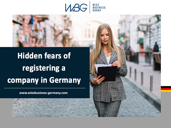 Hidden fears of registering a company in Germany