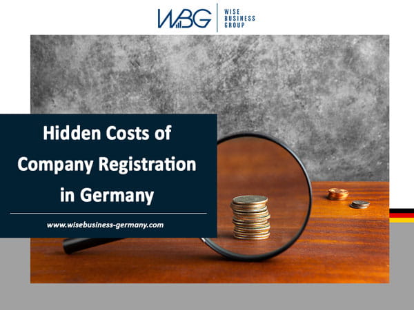 Hidden Costs of Company Registration in Germany